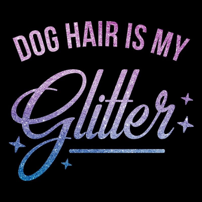 Hundehaare sind mein Glitzer