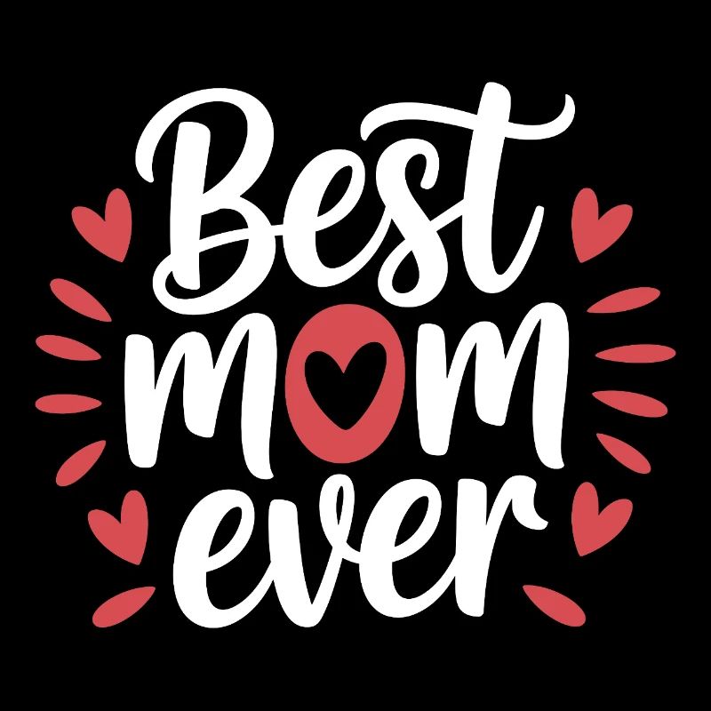 Best Mom Ever