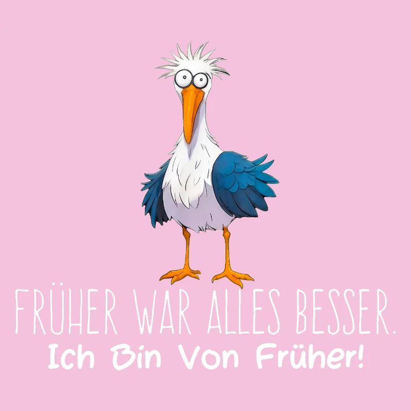 Früher war alles besser - Möwe Witziger Vogel