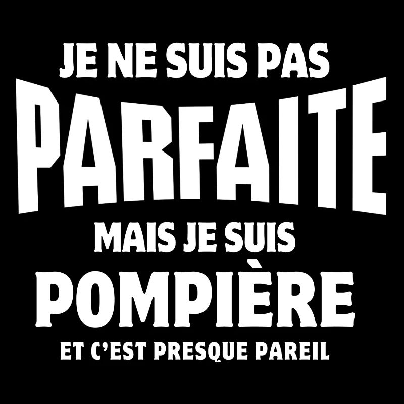 pompière, je suis pompière