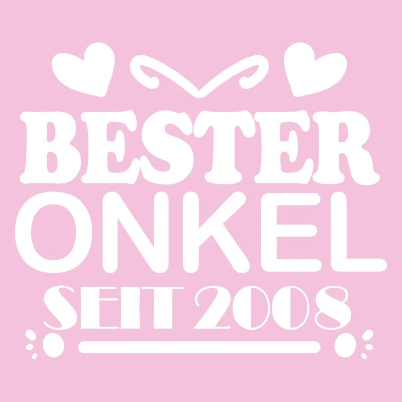 Bester Onkel seit 2008