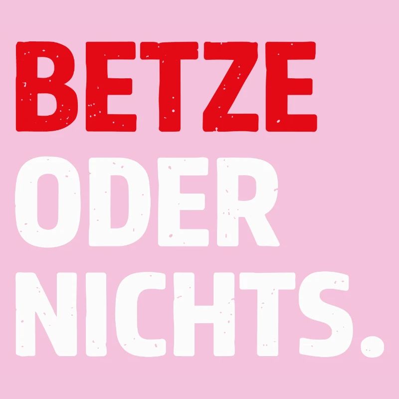 Betze oder nichts – Kaiserslautern Statement Shirt