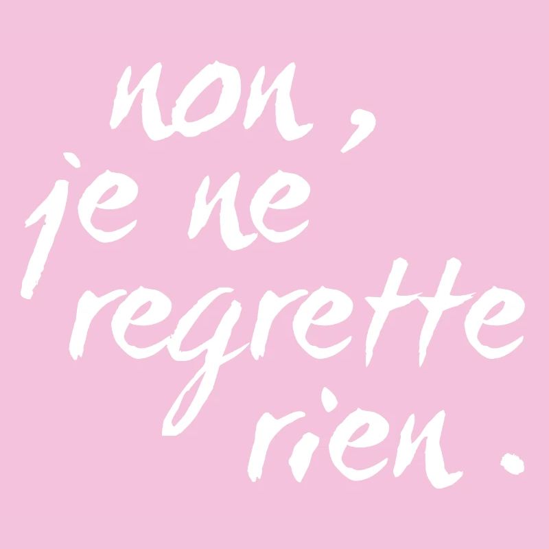 non, je ne regrette rien - blanc
