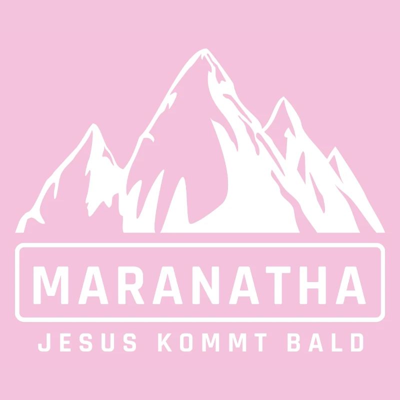 Maranatha Bergblick JesusKommt Bald