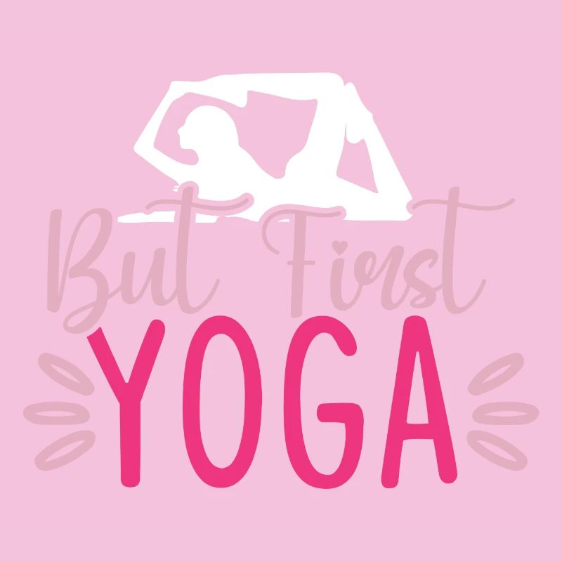 But First Yoga
