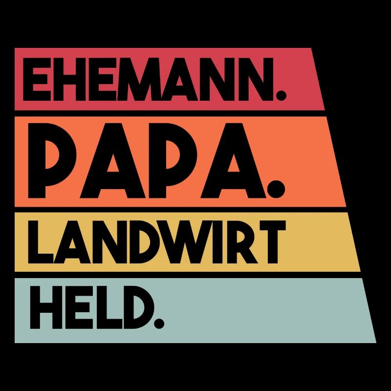 Ehemann Papa Landwirt Held