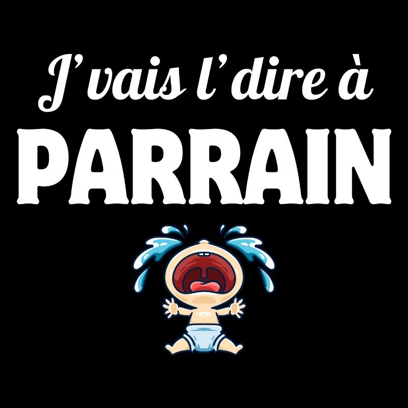 j'vais le dire, parrain, super parrain