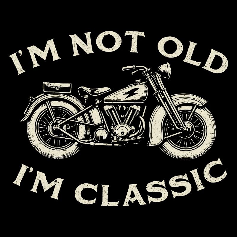 Ich bin nicht alt, ich bin klassischer Biker-Papa-Humor