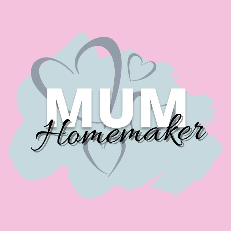 Mum Homemaker