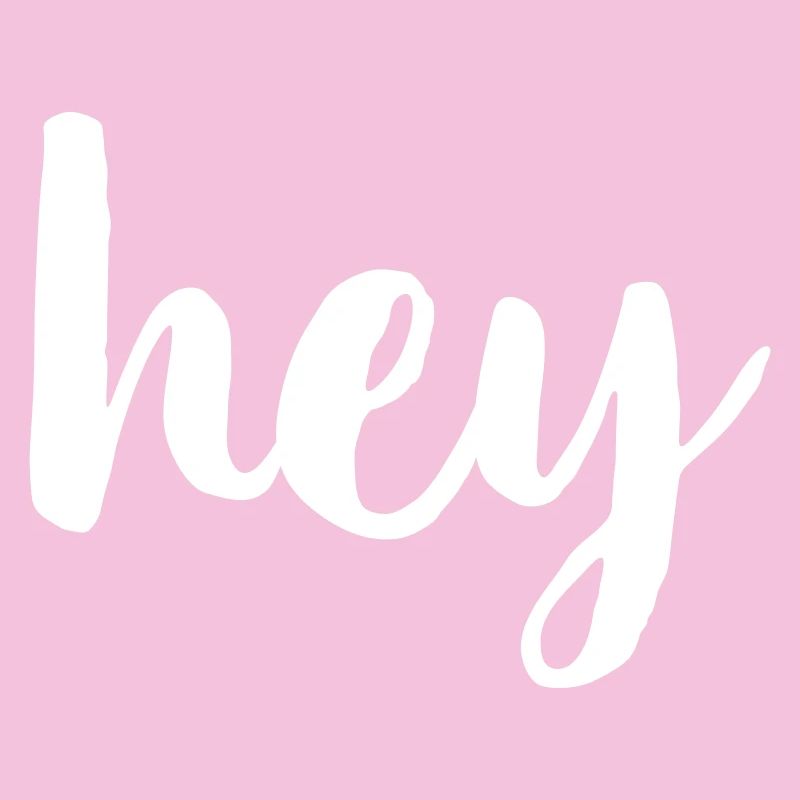 Hey greeting hello