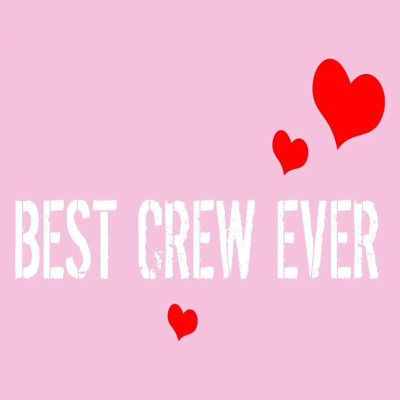 BEST CREW EVER