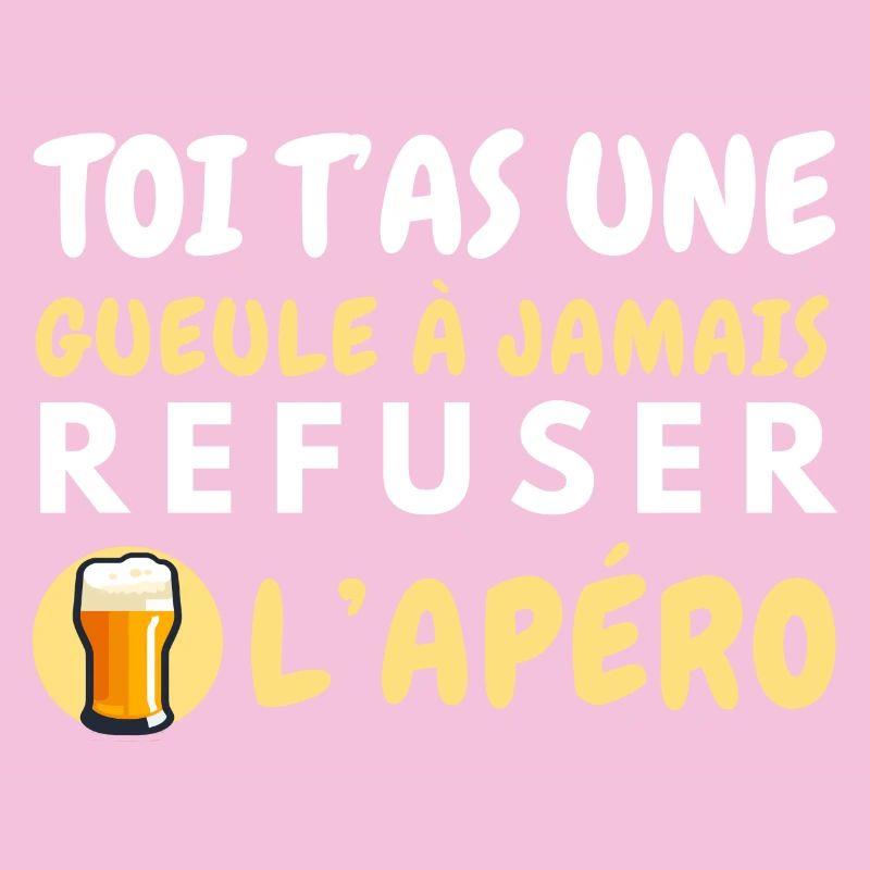 Gueule à l’apéro: jamais refuser