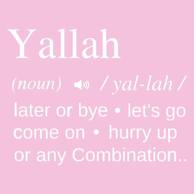 Yallah Arabe défenition