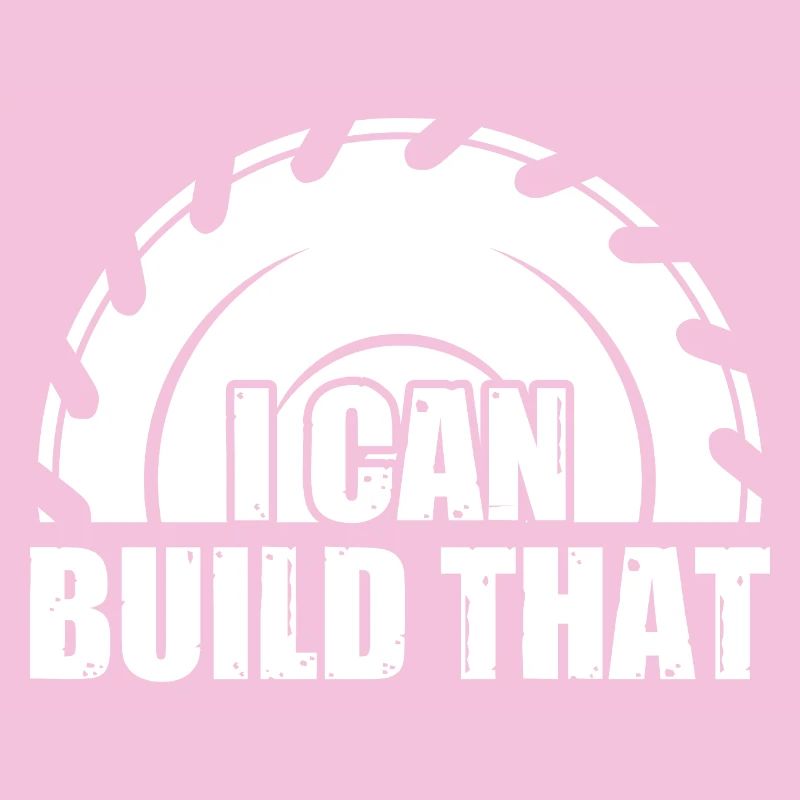 I can build that Woodworking Carpenter Carpenter