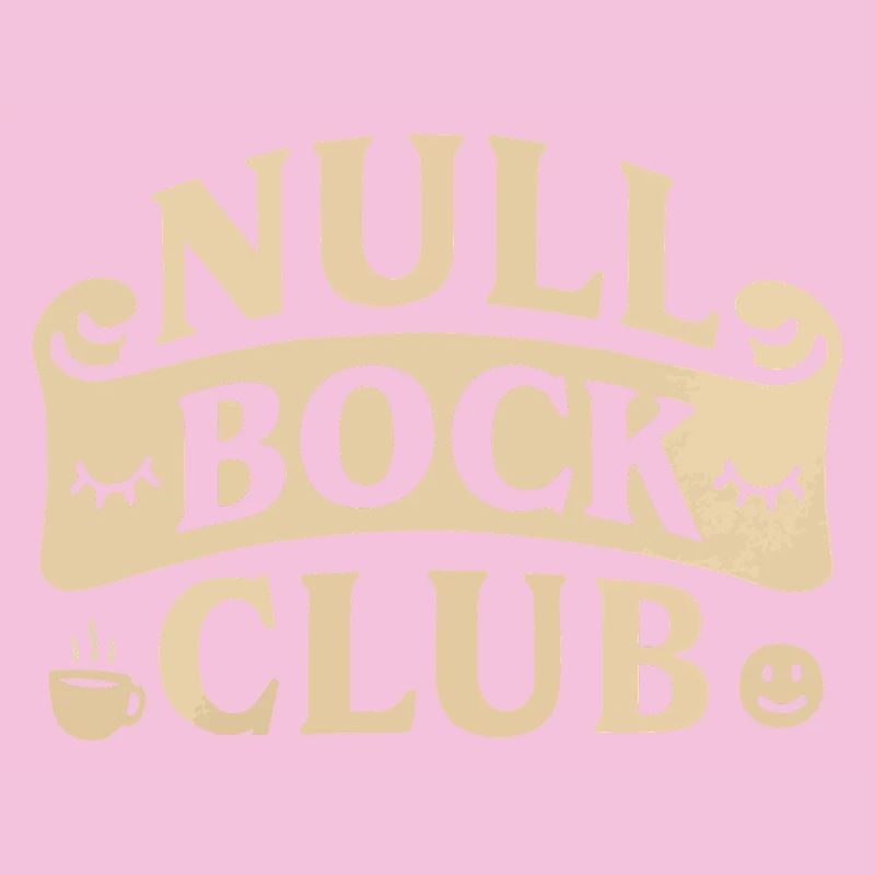 Null Bock Club – Déclaration drôle