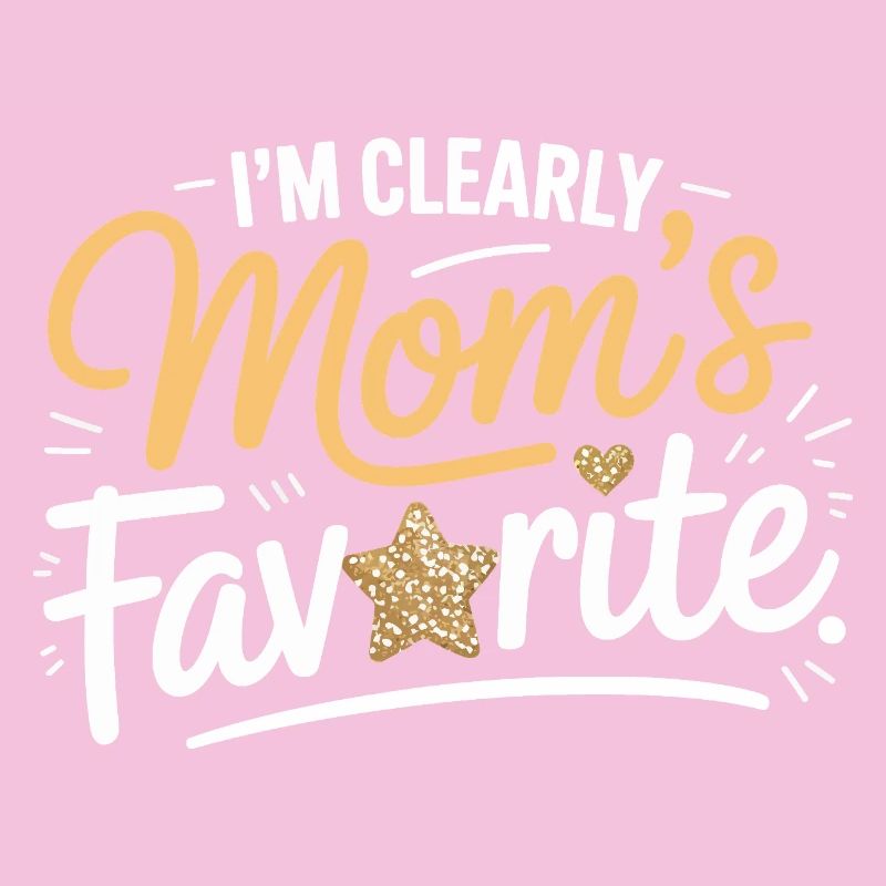 Je suis sans aucun doute la préférée de maman.
