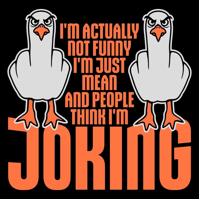 Möwe Mittelfinger Not Funny Mean People Think Joke