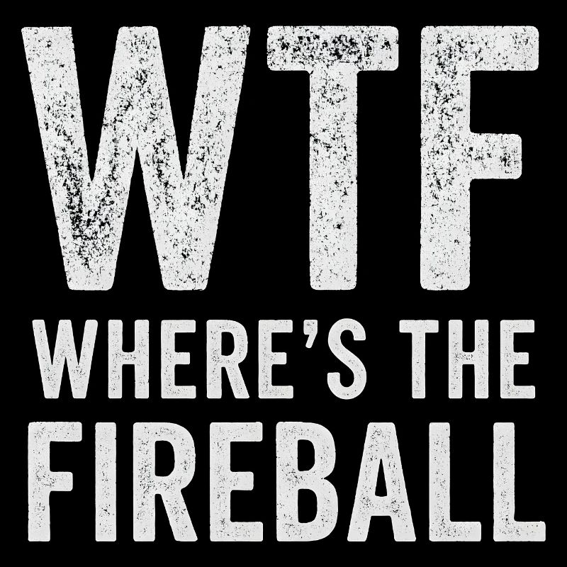 C’est quoi ce truc : Où est l’humour de la boule de feu