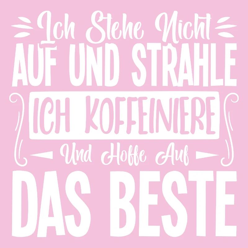 kaffee Spruch Kaffeetrinker kaffeeliebhaber