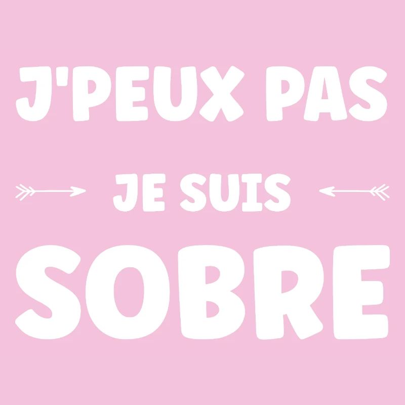 J'peux pas je suis sobre