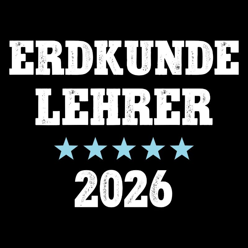 Erdkundelehrer 2026 Erdkunde Lehrer Geo Schule
