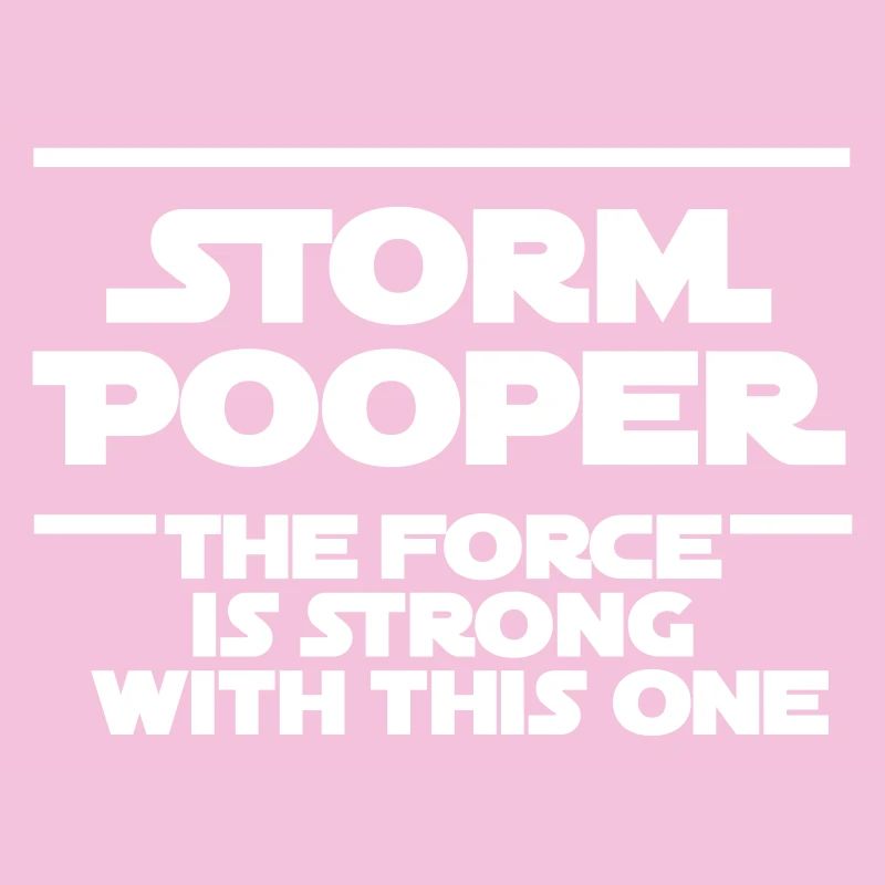 Stormpooper la force est forte avec ce bébé