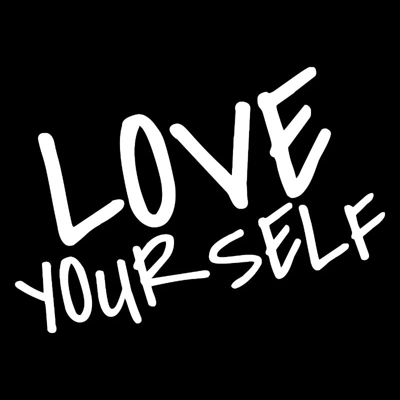 Love Your Self – Selbstliebe Statement Shirt