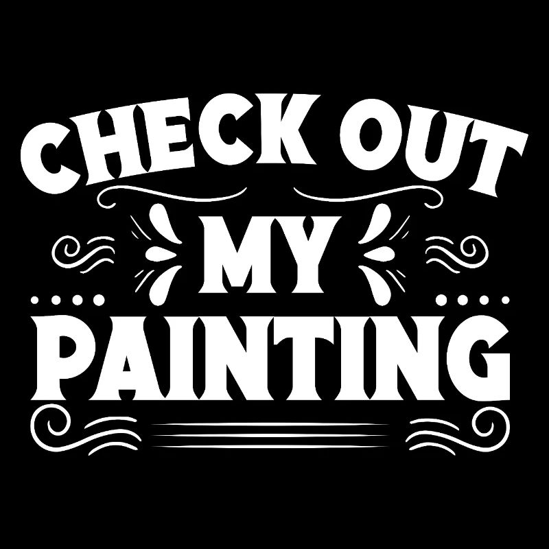 Art drôle Découvrez mon idée cadeau de dessin de peinture