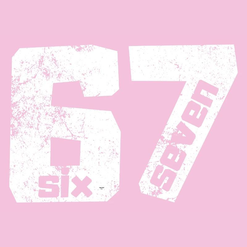67 Six Seven