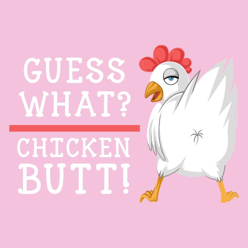 Devinez quoi, chemise en cul de poulet