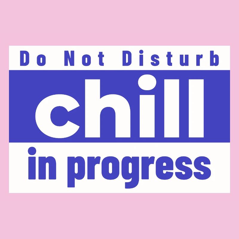 Bitte nicht stören Chill in Bearbeitung