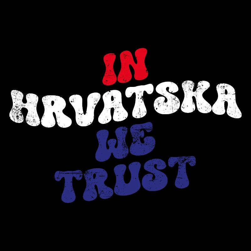 In Hrvatska we trust