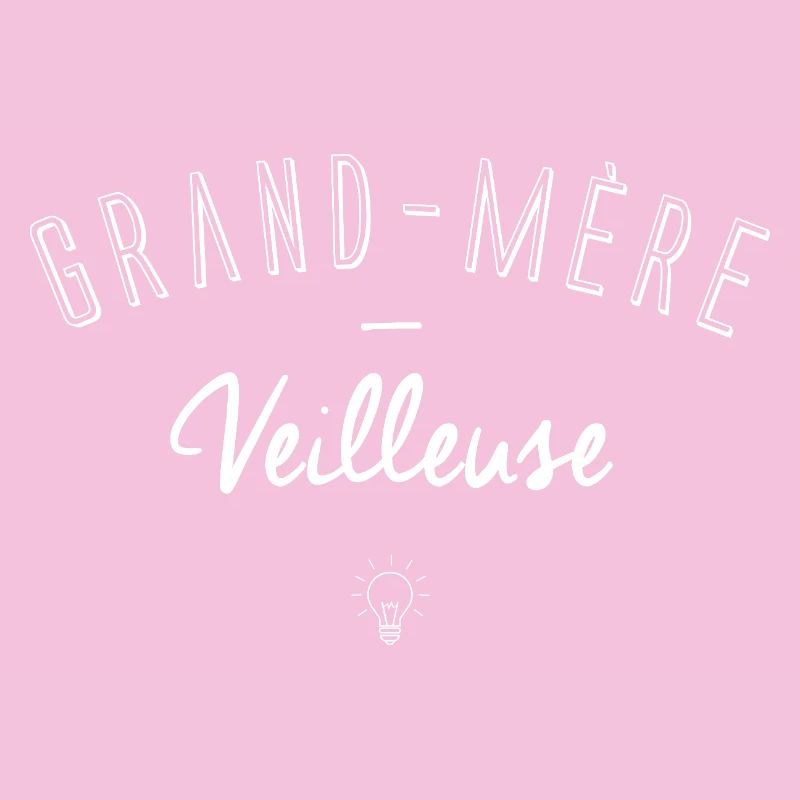 Grand-Mère Veilleuse 
