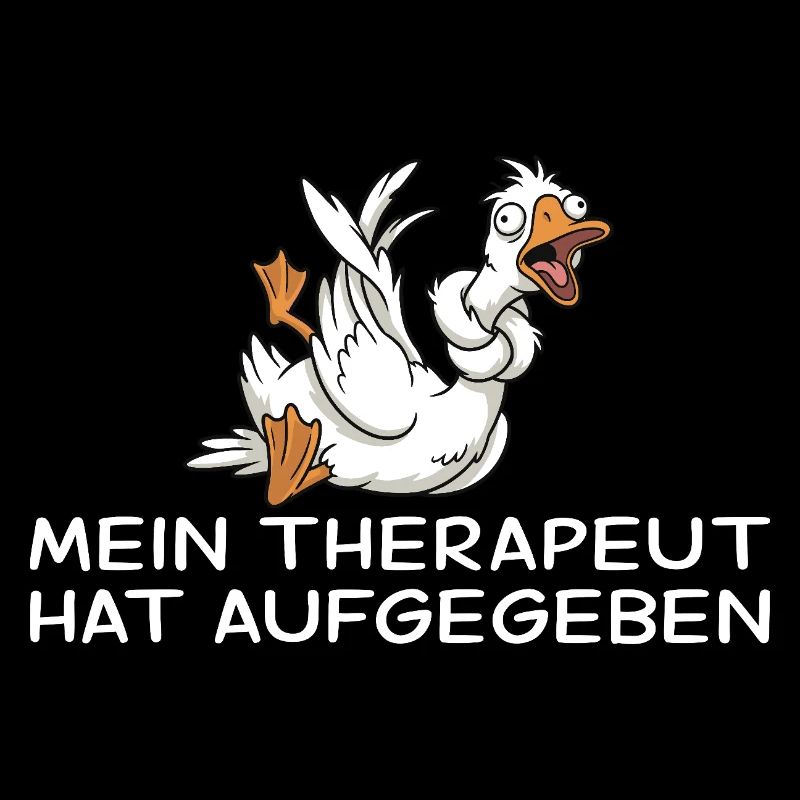 Crazy Goose My Therapist Gave Up