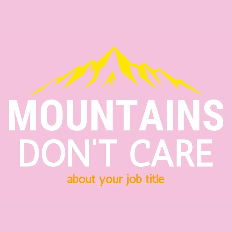 Mountains know no title