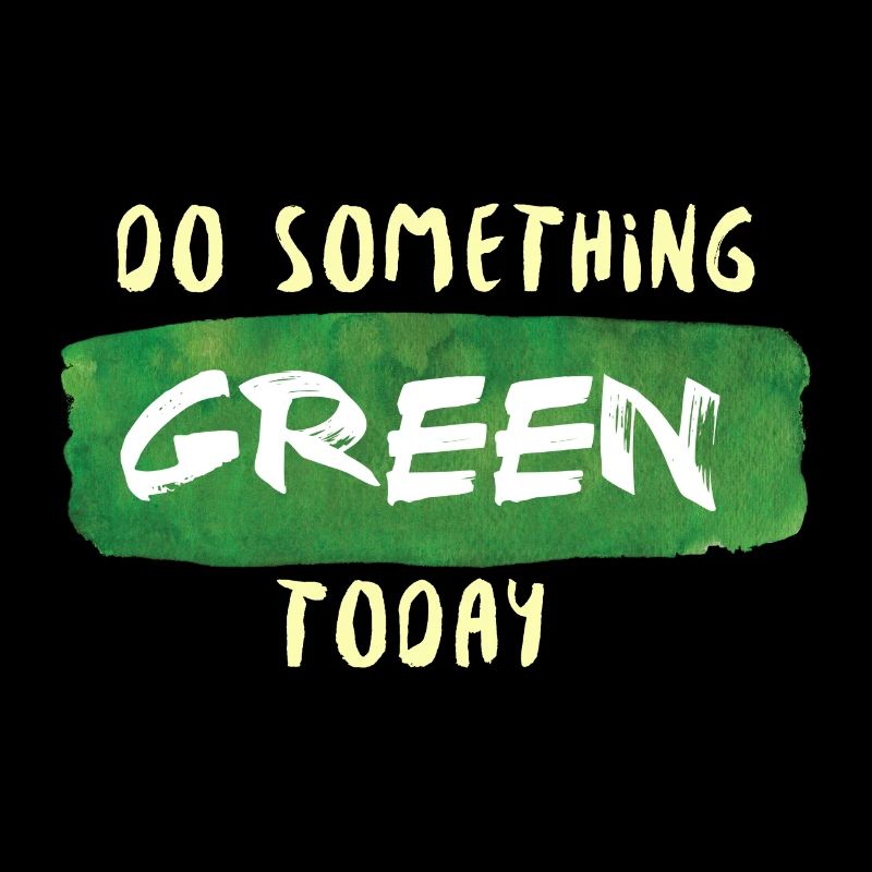 Do Something Green Today white