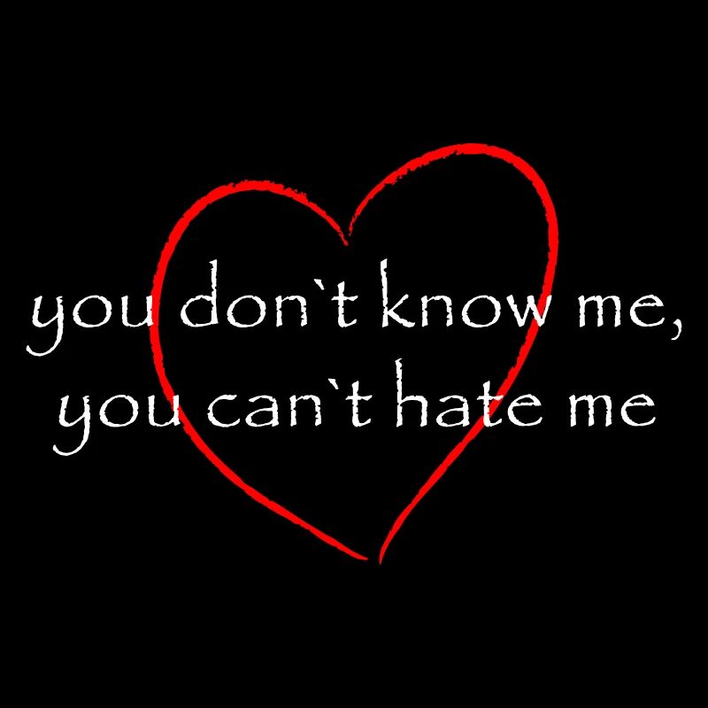 you don`t know me