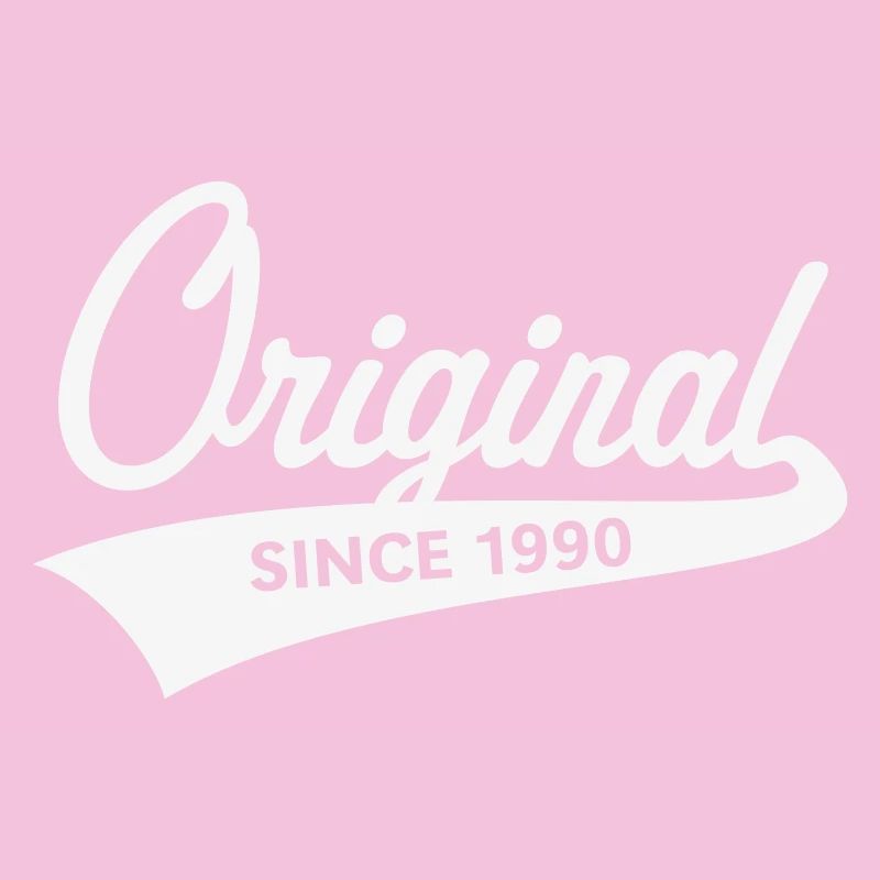 Original Since 1990 (Geburtsjahr, Geburtstag / W)