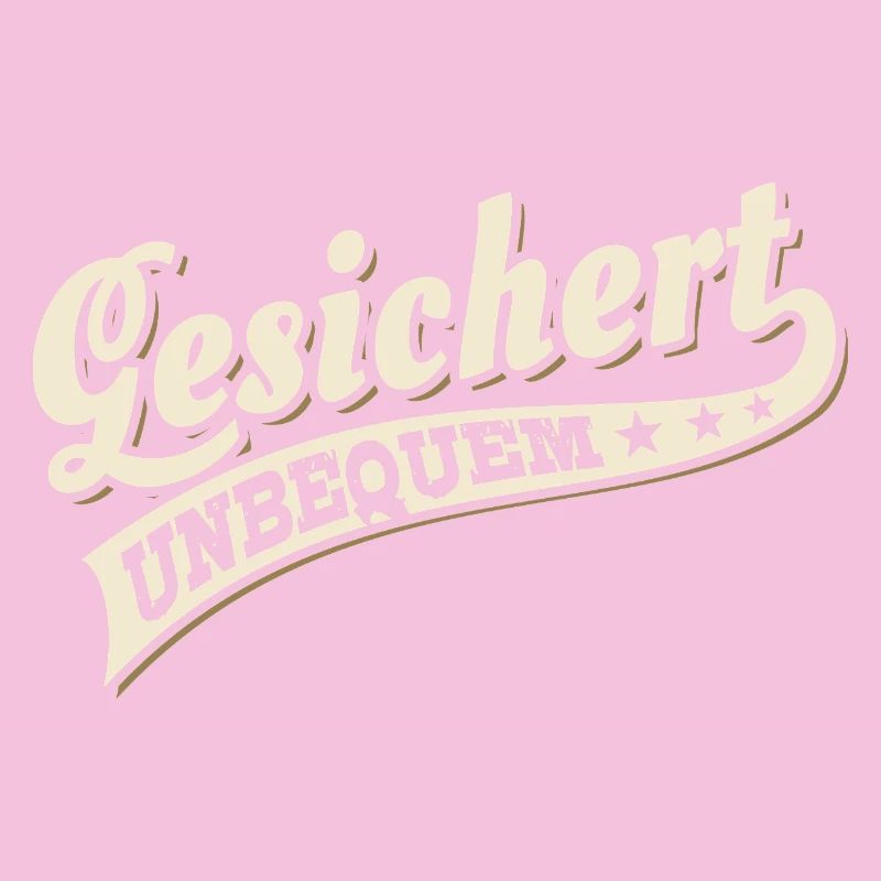 Vintage Lettering Secured Uncomfortable