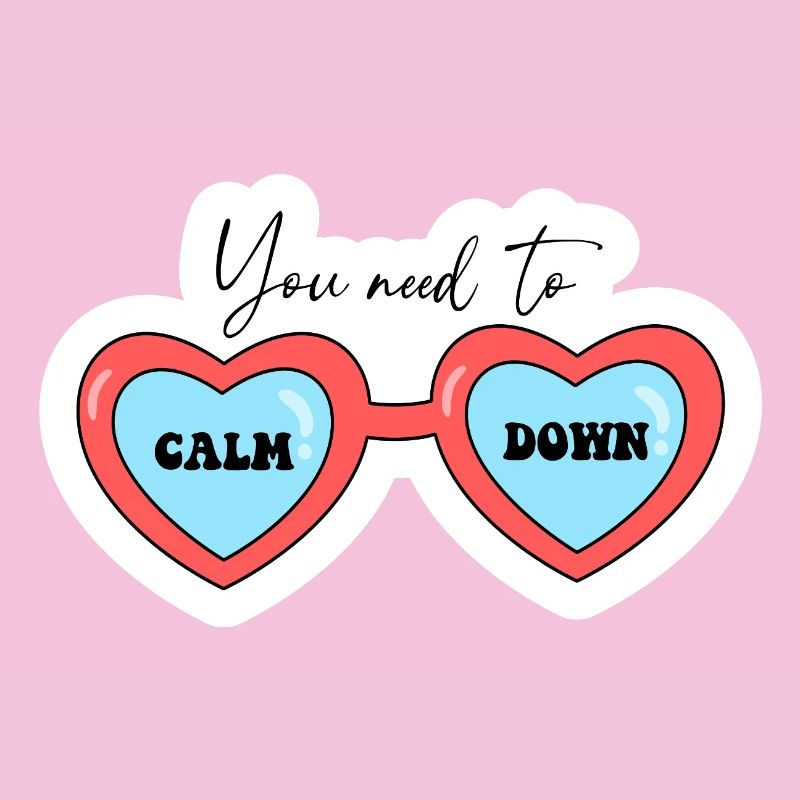 You Need To Calm Down Hearts Glasses