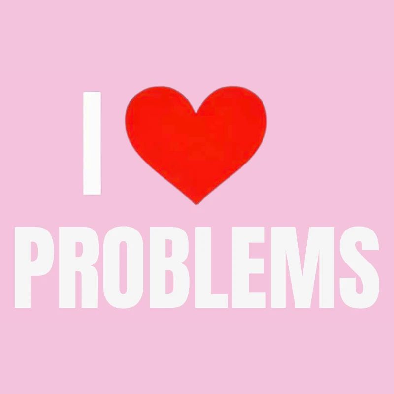 I ❤️ Problèmes