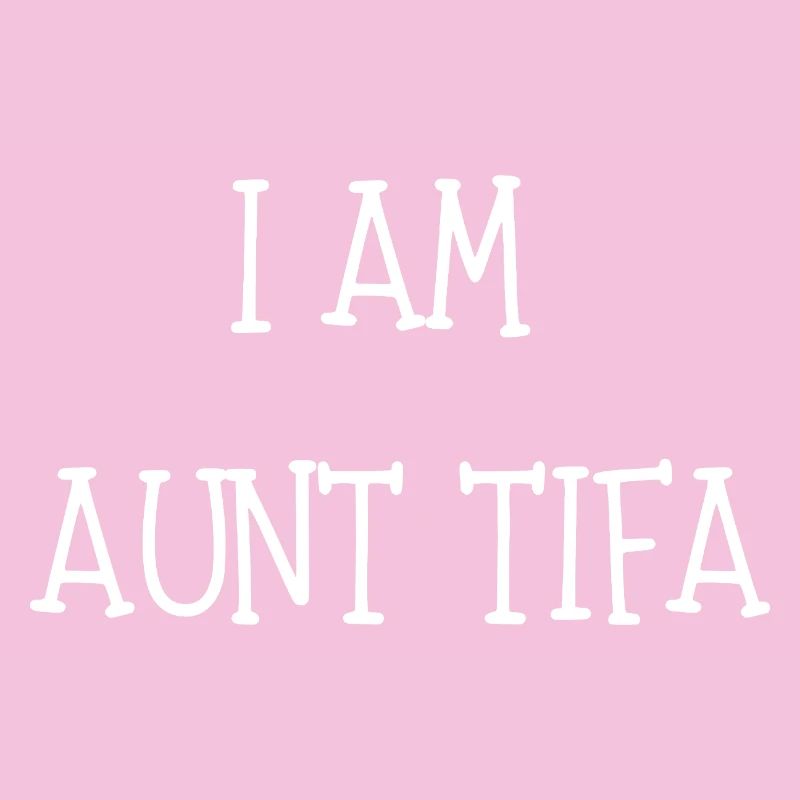 I Am Aunt Tifa patriotic design.