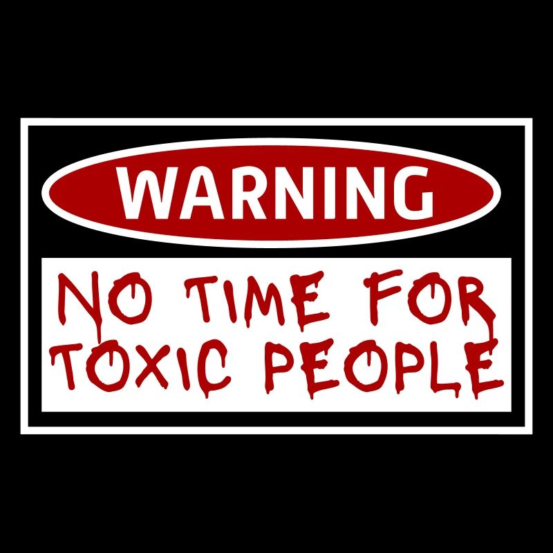 No Time Toxic People Grenzen Selbstfürsorge Spruch
