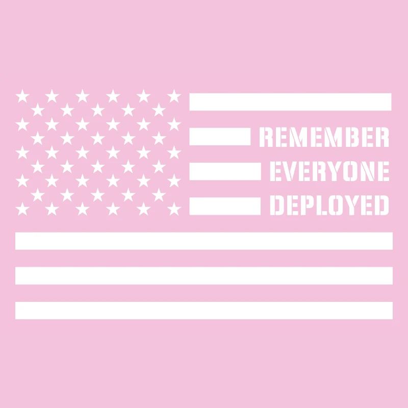 Remember Everyone Deployed RED Friday Troops