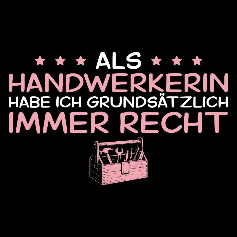 Handwerkerin hat grundsätzlich immer recht