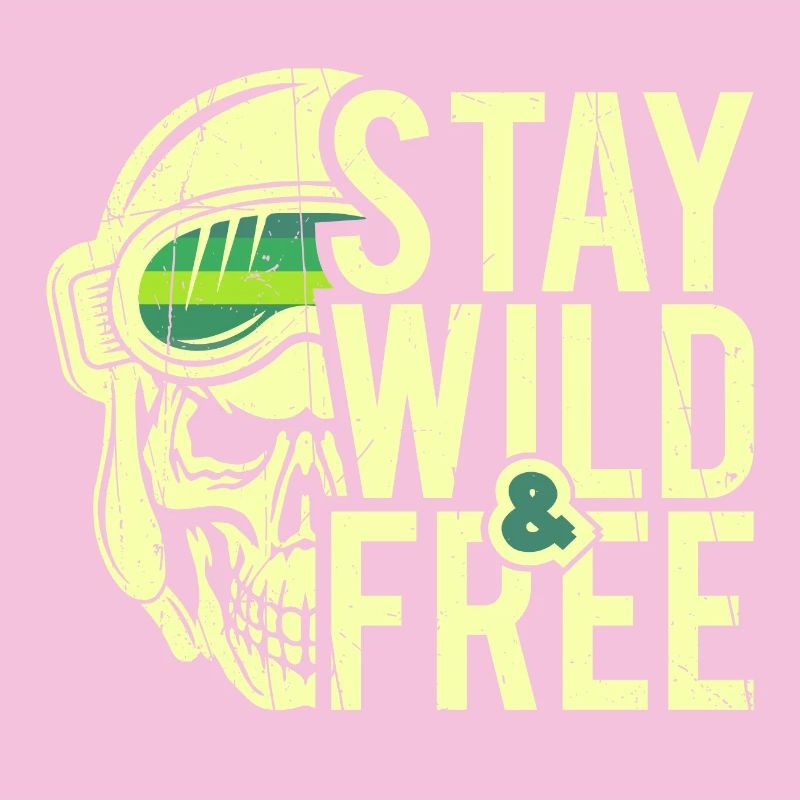 Stay Wild and Free - Design