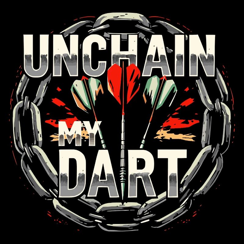Darts Shirt unchain my dart