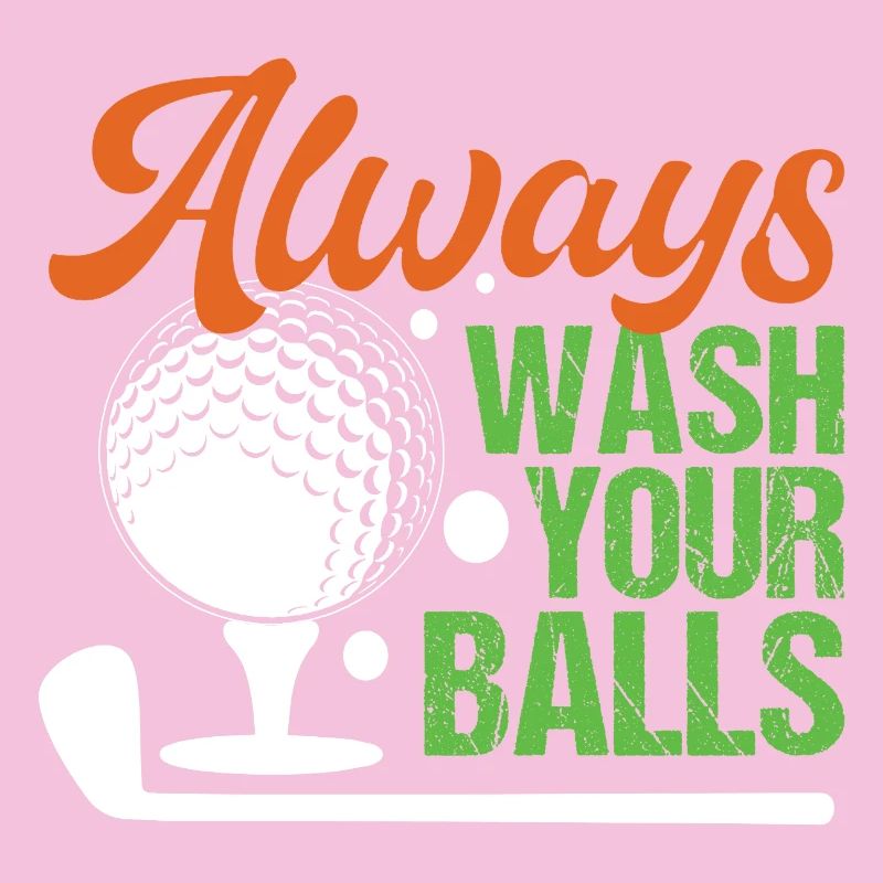 Golf - Always Wash Your Balls