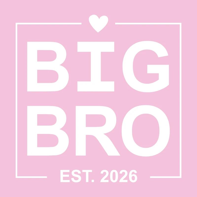 Big Bro Est. 2026