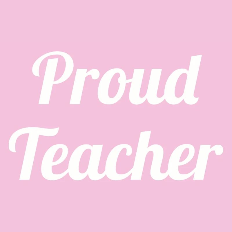 Bold Proud Teacher Typography Design